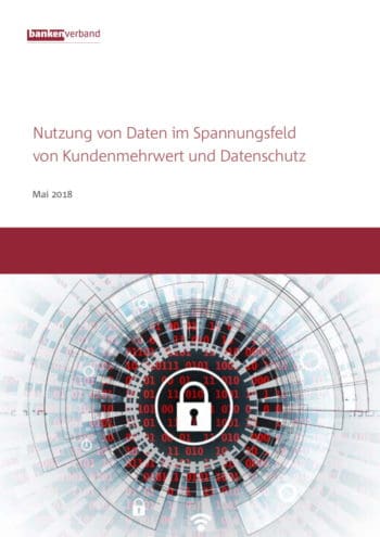 Gemeinsam mit FinTechs entwickelte der Bankenverband ein Positionspapier zum Verhältnis von Datenschutz und neuer Finanzservices