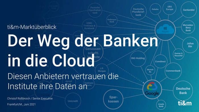 Der Weg der Banken in die Clound - ti&m-Studie