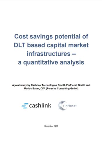 Bis zu 85% Einsparpotenzial im Kapitalmarkt durch DLT